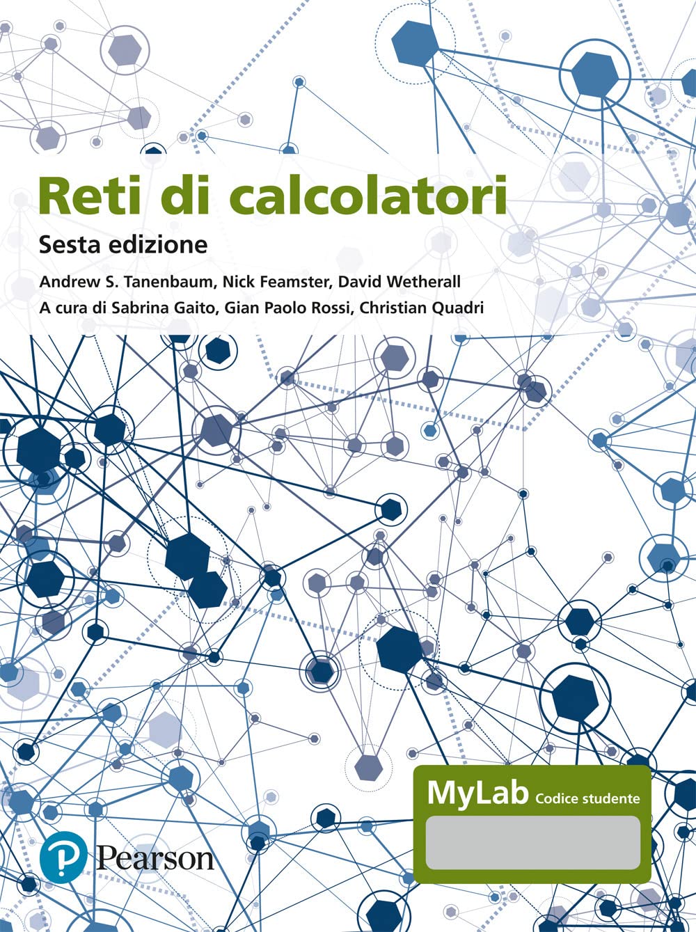 Reti di calcolatori. Ediz. Mylab. Con aggiornamento online. Con ebook book