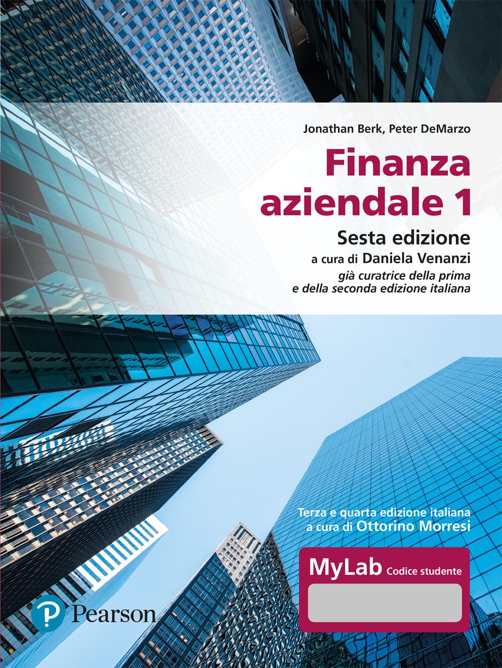 Finanza aziendale 1. Ediz. MyLab (Vol.) (Economia) Business & Technology