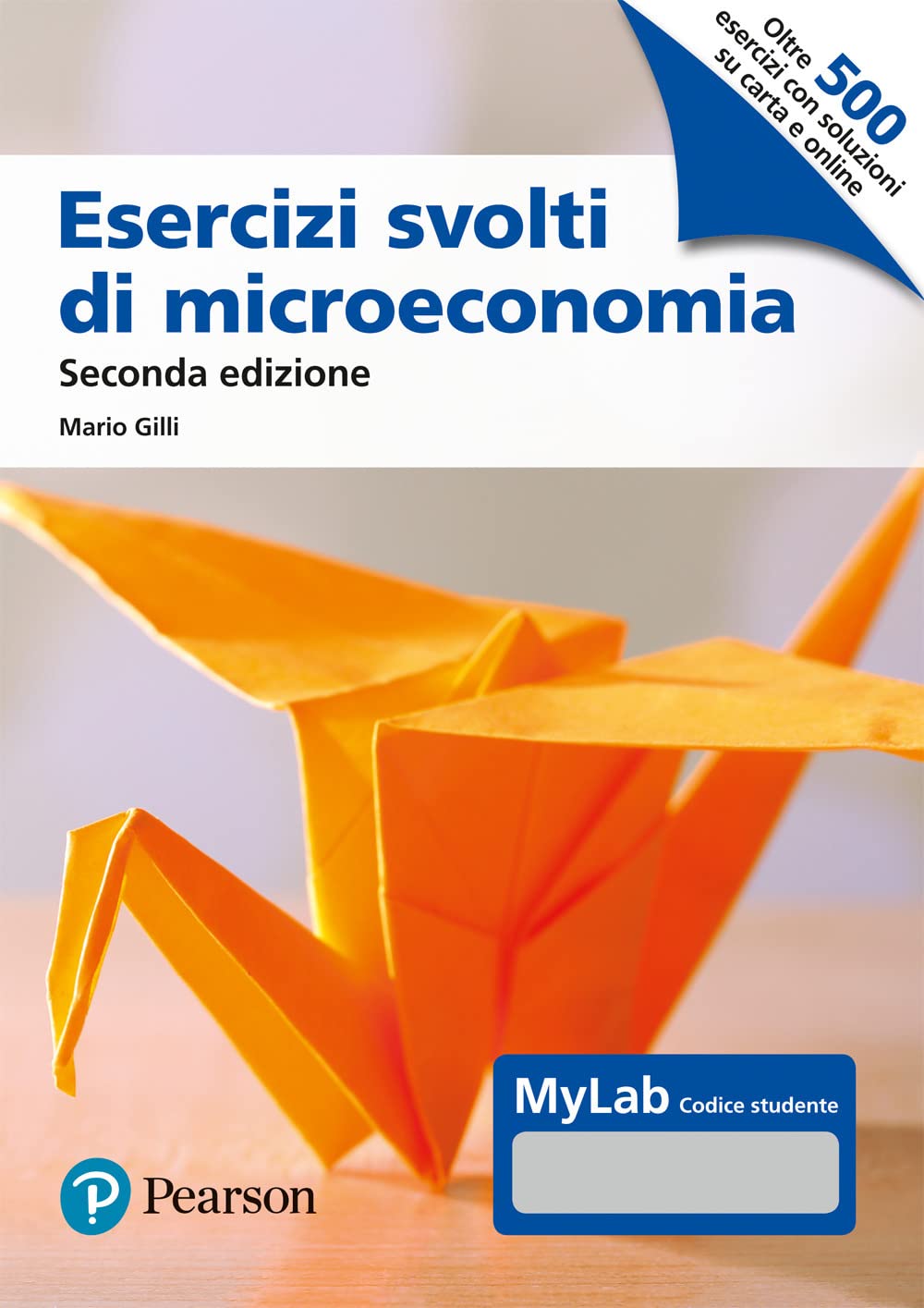 Esercizi svolti di microeconomia. Ediz. MyLab. Con Contenuto digitale per download e accesso online Business, Finance & Career