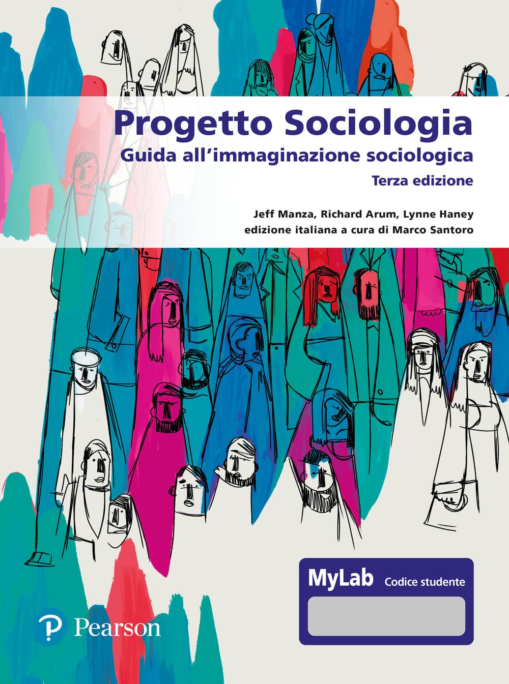 Progetto sociologia. Guida all'immaginazione sociologica. Ediz. MyLab (Scienze umane e sociali) Social Sciences