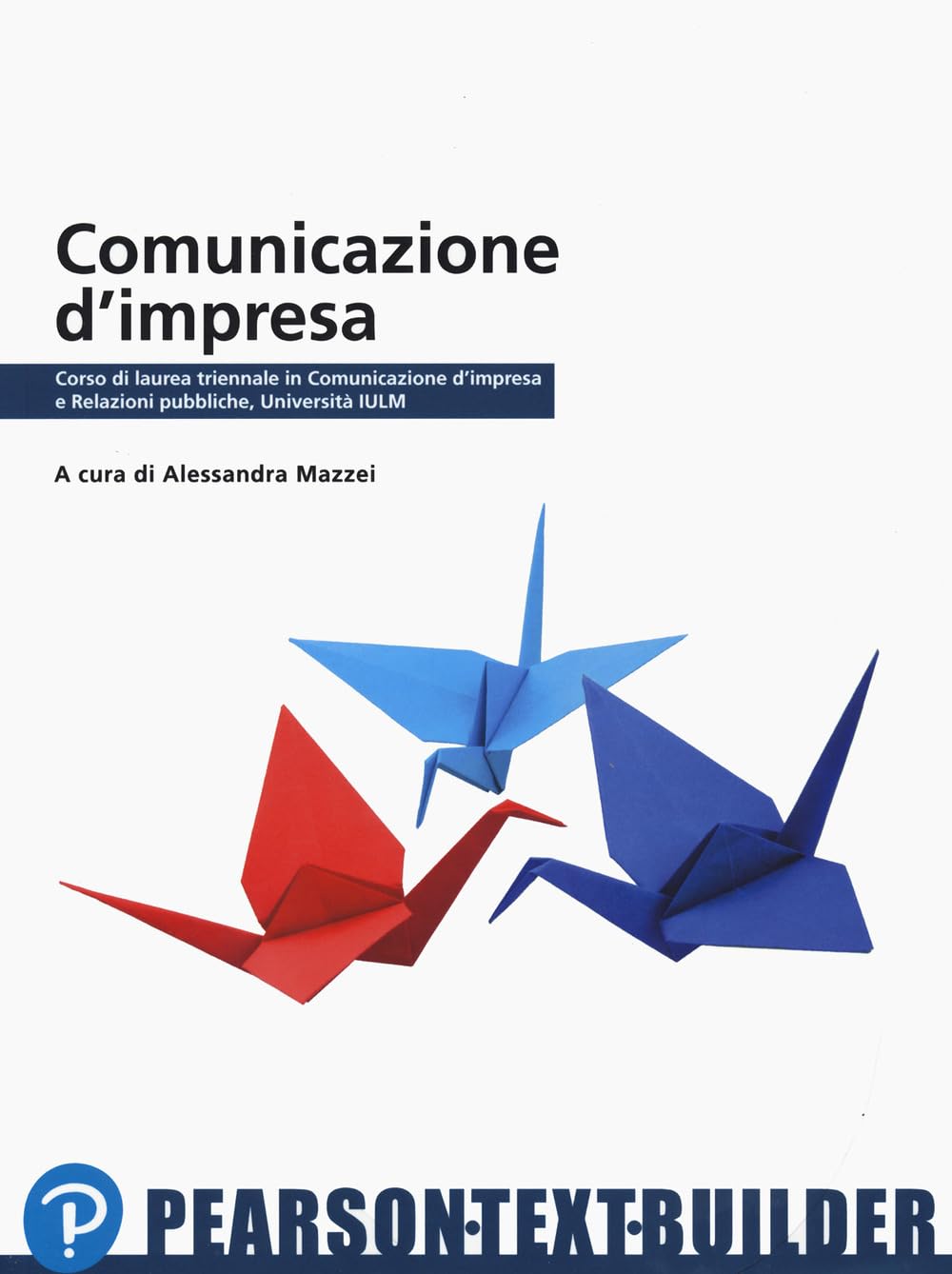 Comunicazione d'impresa. Con Contenuto digitale per accesso online book