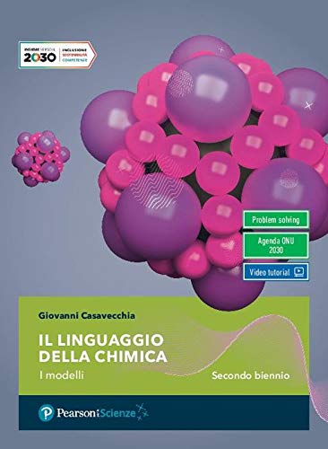 Il linguaggio della chimica. Per il secondo biennio delle Scuole superiori. Con e-book. Con espansione online book