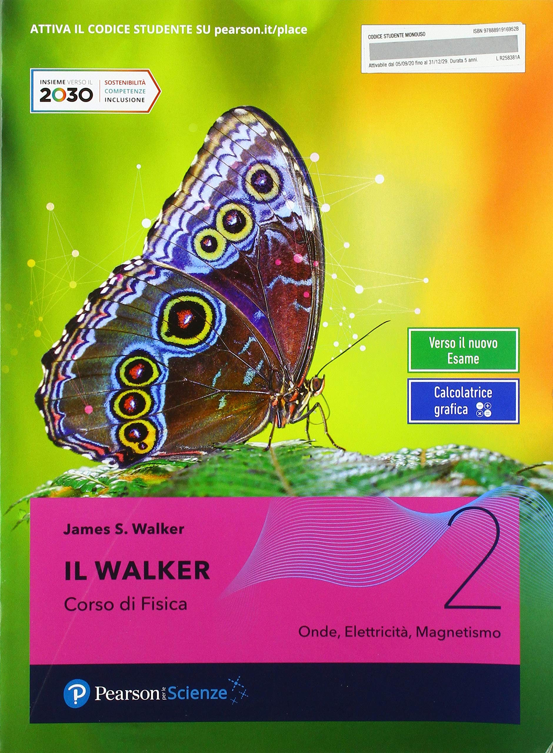 Il Walker. Per le Scuole superiori. Con e-book. Con espansione online (Vol. 2) Natural Sciences