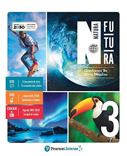 Natura futura. Per la Scuola media. Con e-book. Con espansione online (Vol. 3) Professional & Reference Books