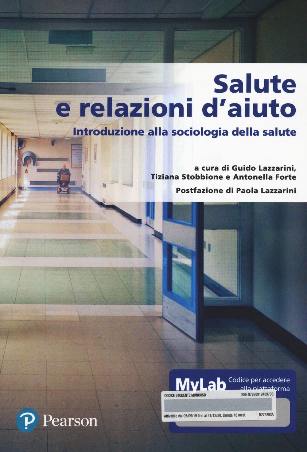 Salute e relazione d’aiuto. Introduzione alla sociologia della salute. Ediz. MyLab. Con Contenuto digitale per accesso online book
