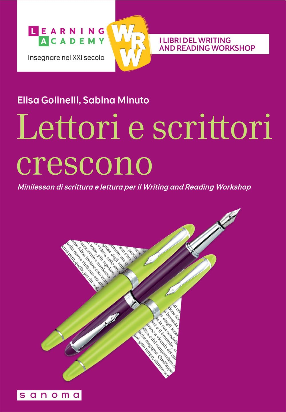 Lettori e scrittori crescono. Minilesson di scrittura per il writing and reading workshop book