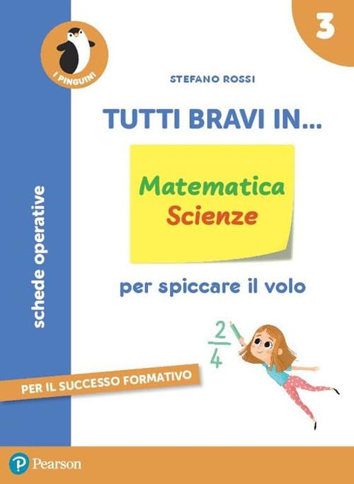 Tutti bravi in... matematica. Il quaderno. Per la Scuola elementare. Con espansione online (Vol. 3) book