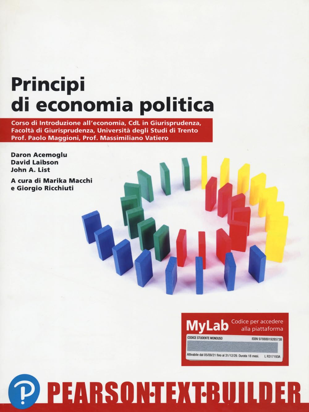 Principi di economia politica. Teoria ed evidenza empirica. Ediz. MyLab. Con Contenuto digitale per accesso online Business, Finance & Career