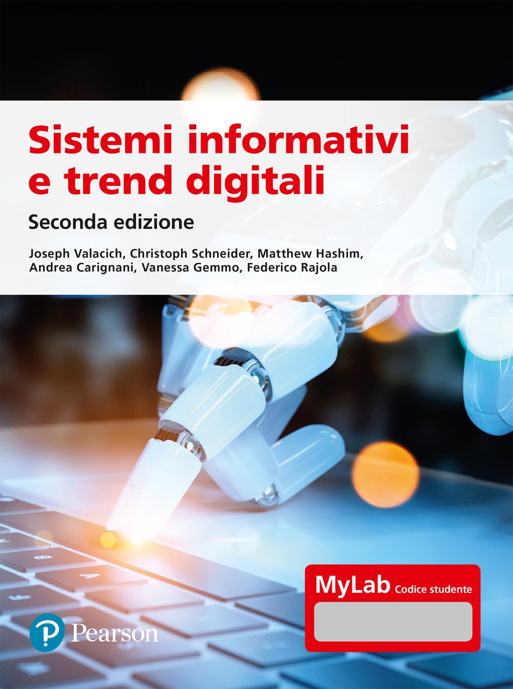 Sistemi informativi e trend digitali. Ediz. MyLab. Con Contenuto digitale per accesso online book