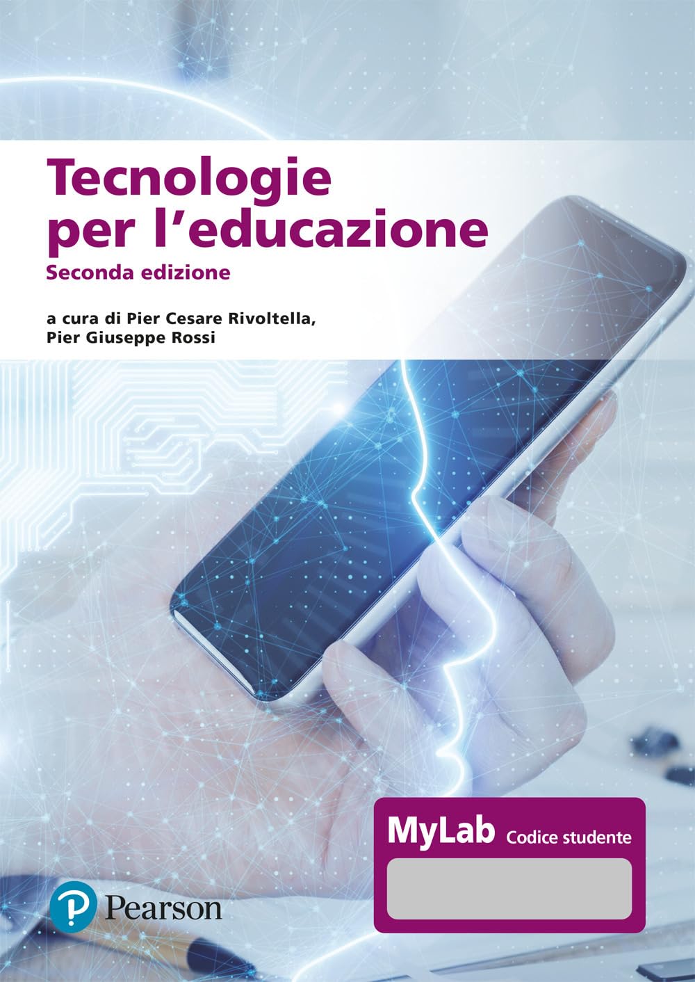 Tecnologie per l'educazione. Ediz. MyLab. Con Contenuto digitale per accesso online (Scienze umane e sociali) Books