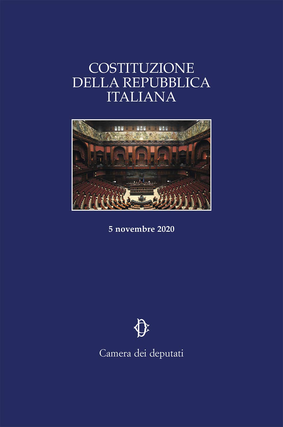 Costituzione della Repubblica italiana. 5 novembre 2020 book