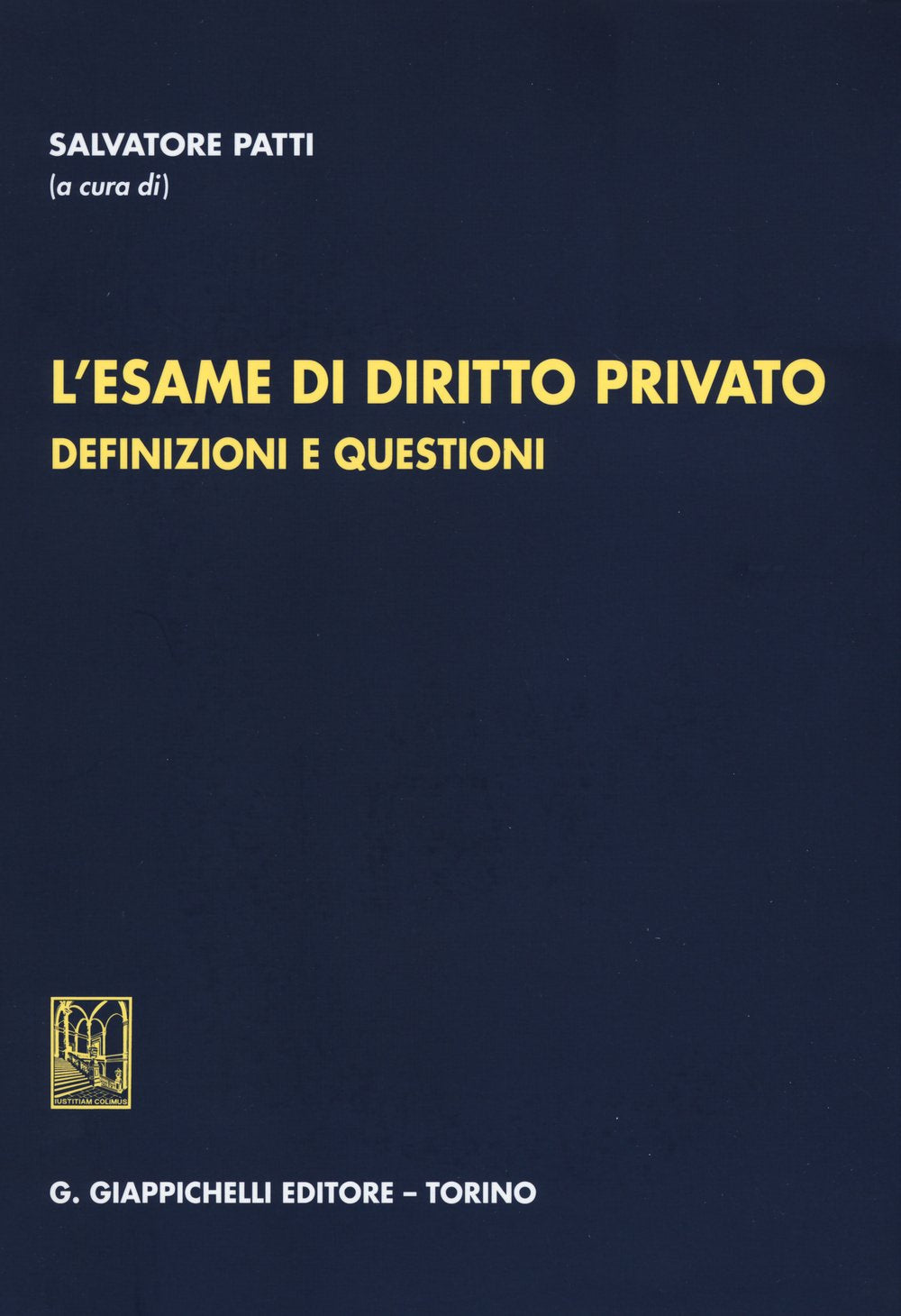 L'esame di diritto privato. Definizioni e questioni book