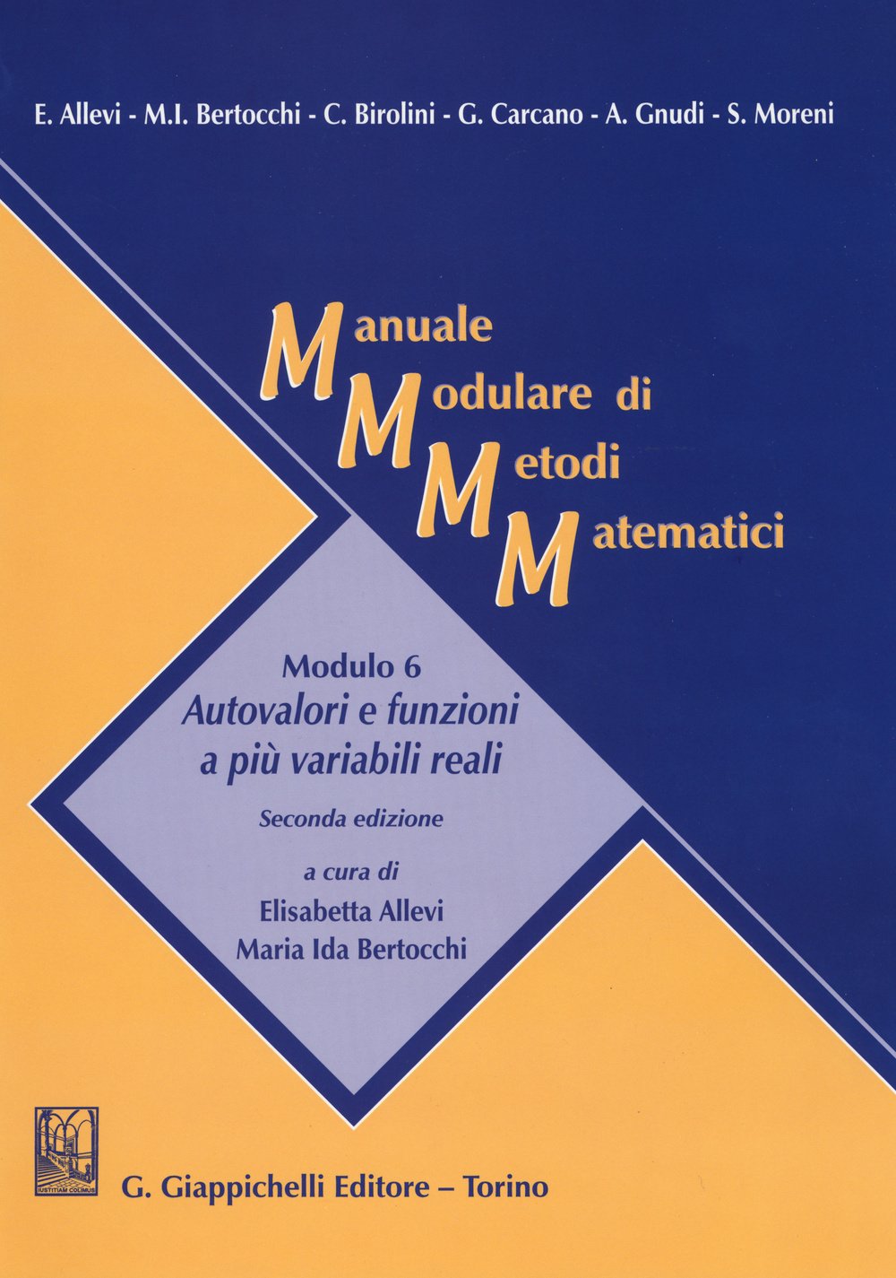 Manuale modulare di metodi matematici. Modulo 6: Autovalori e funzioni a più variabili reali book