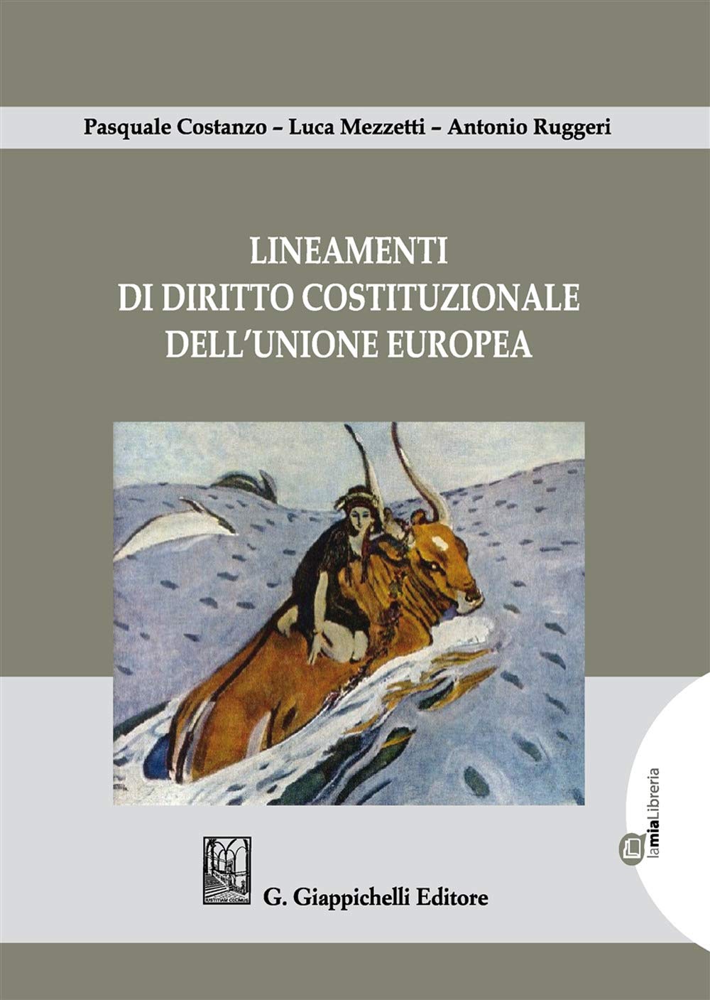Lineamenti di diritto costituzionale dell'Unione Europea Law