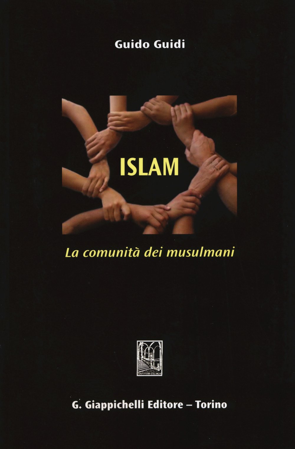 Islam. La comunità dei musulmani Religion & Esotericism