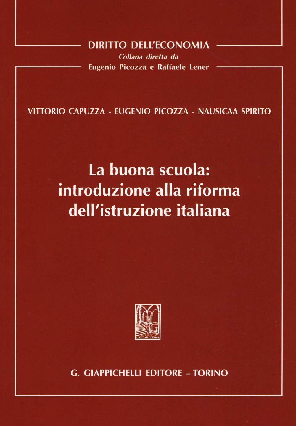 La buona scuola. Introduzione alla riforma dell'istruzione italiana book