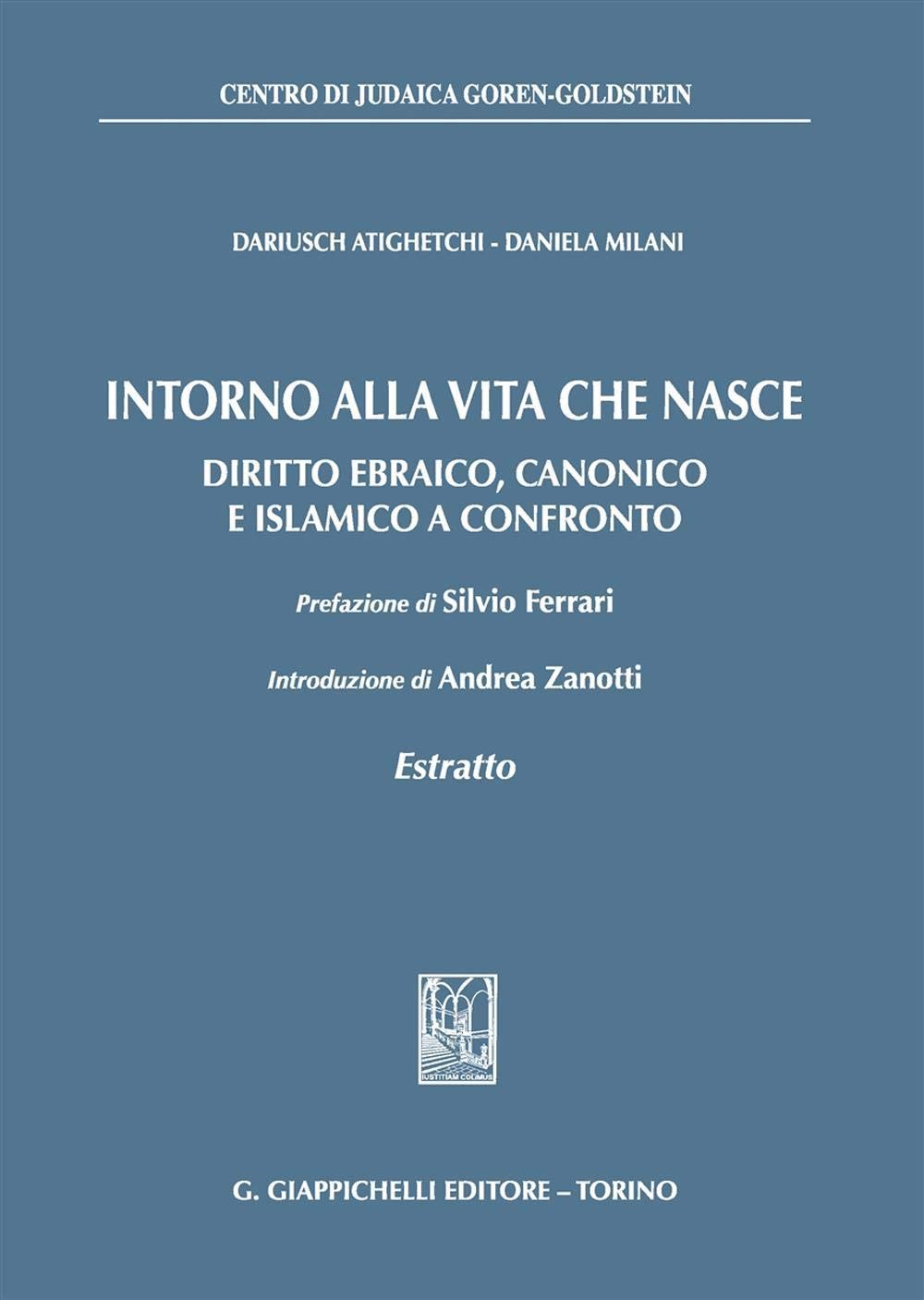 Intorno alla vita che nasce. Diritto ebraico, canonico e islamico a confronto book