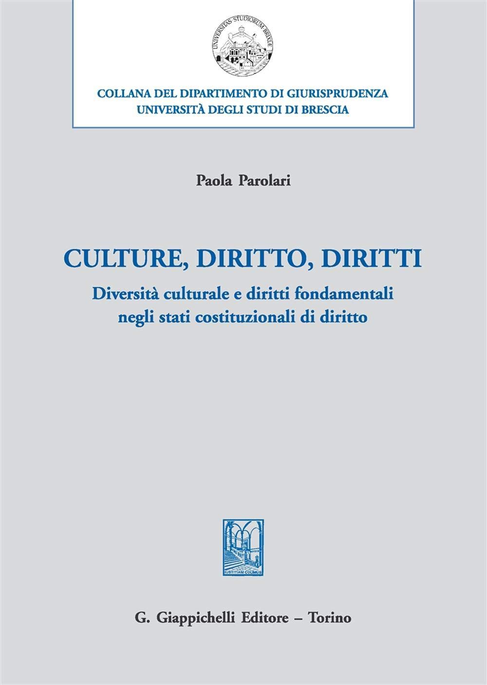 Culture, diritto, diritti. Diversità culturale e diritti fondamentali negli stati costituzionali di diritto book