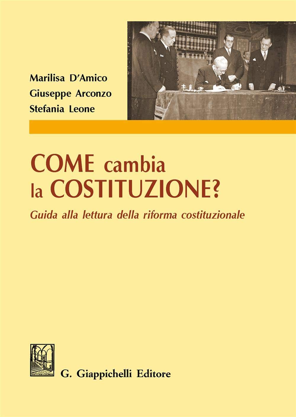 Come cambia la Costituzione? Guida alla lettura della riforma costituzionale Law