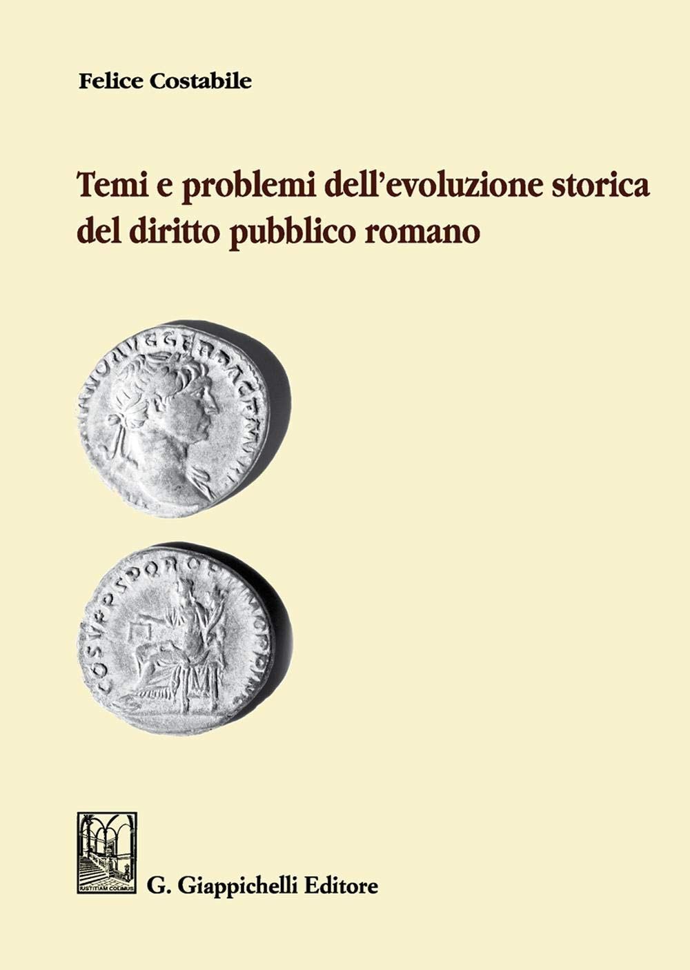 Temi e problemi dell'evoluzione storica del diritto pubblico romano book