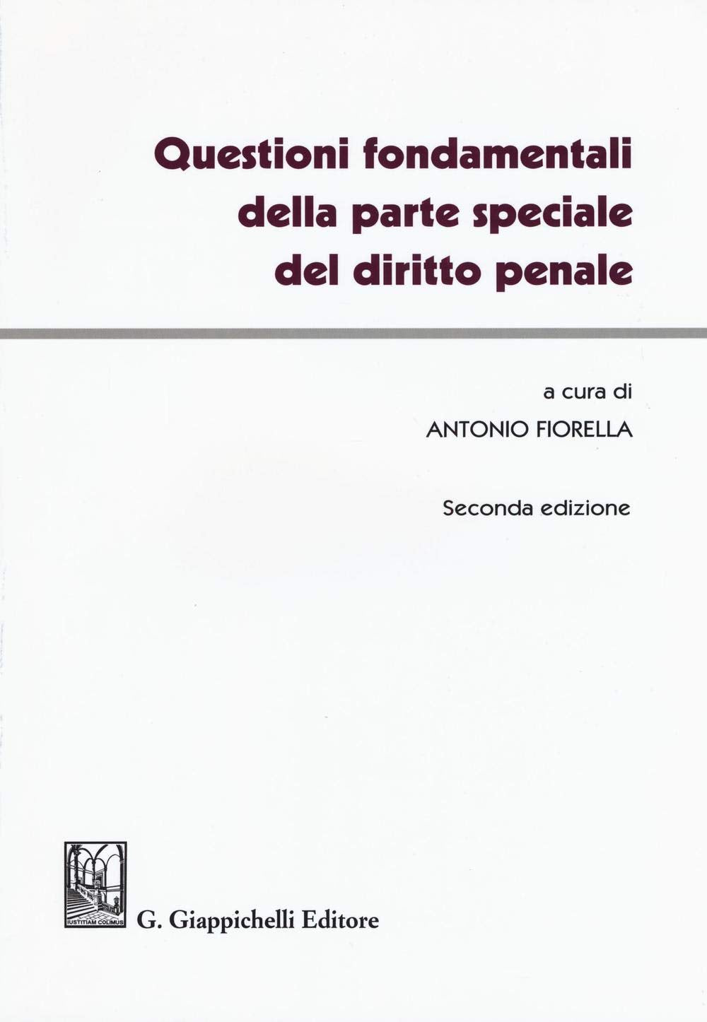 Questioni fondamentali della parte speciale del diritto penale book