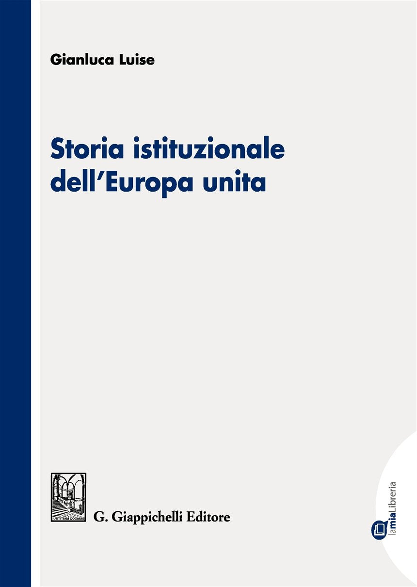 Storia istituzionale dell'Europa unita book