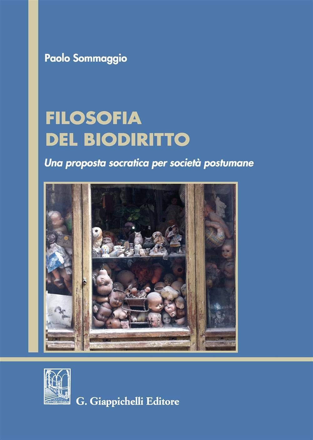 Filosofia del biodiritto. Una proposta socratica per società postumane book