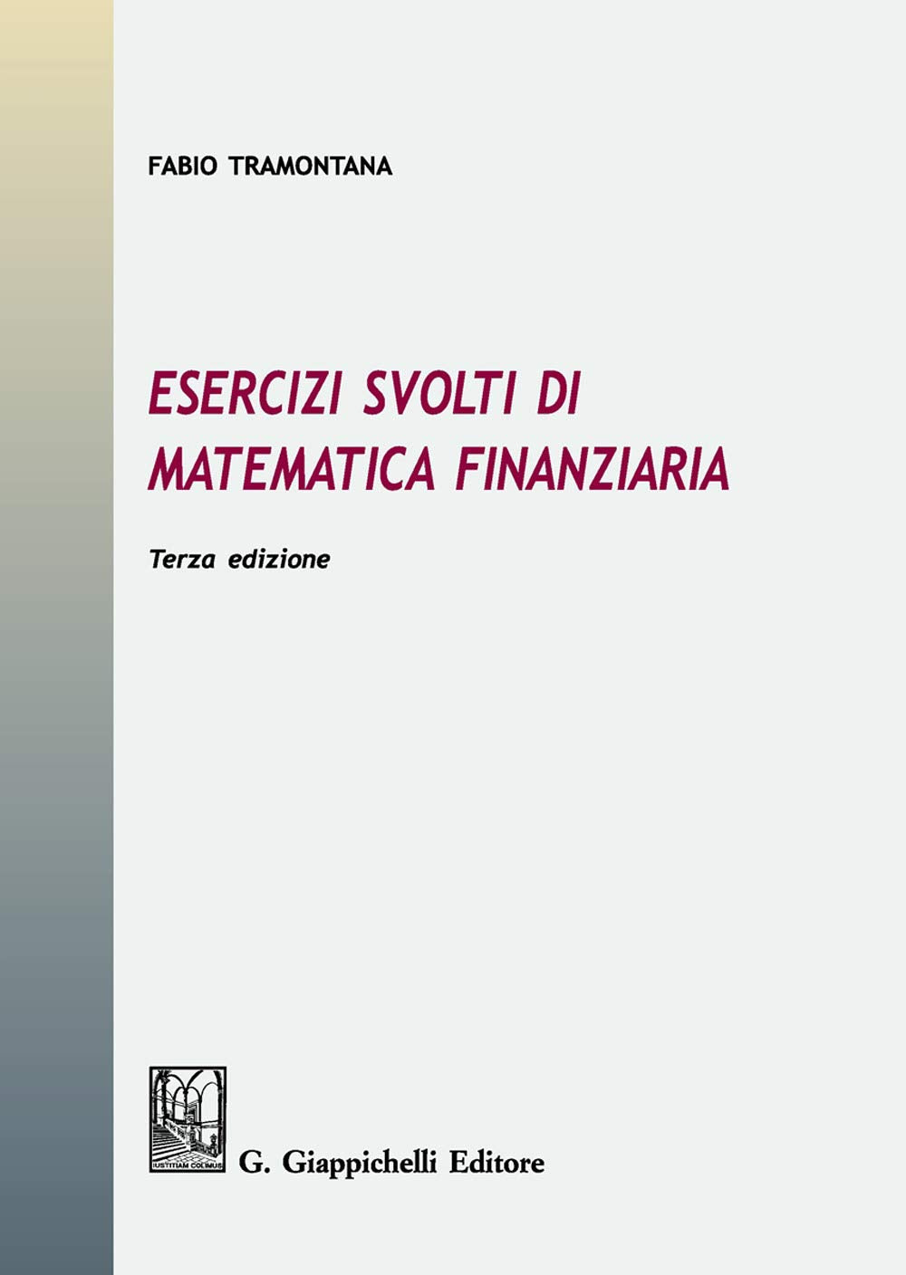 Esercizi svolti di matematica finanziaria Business, Finance & Career