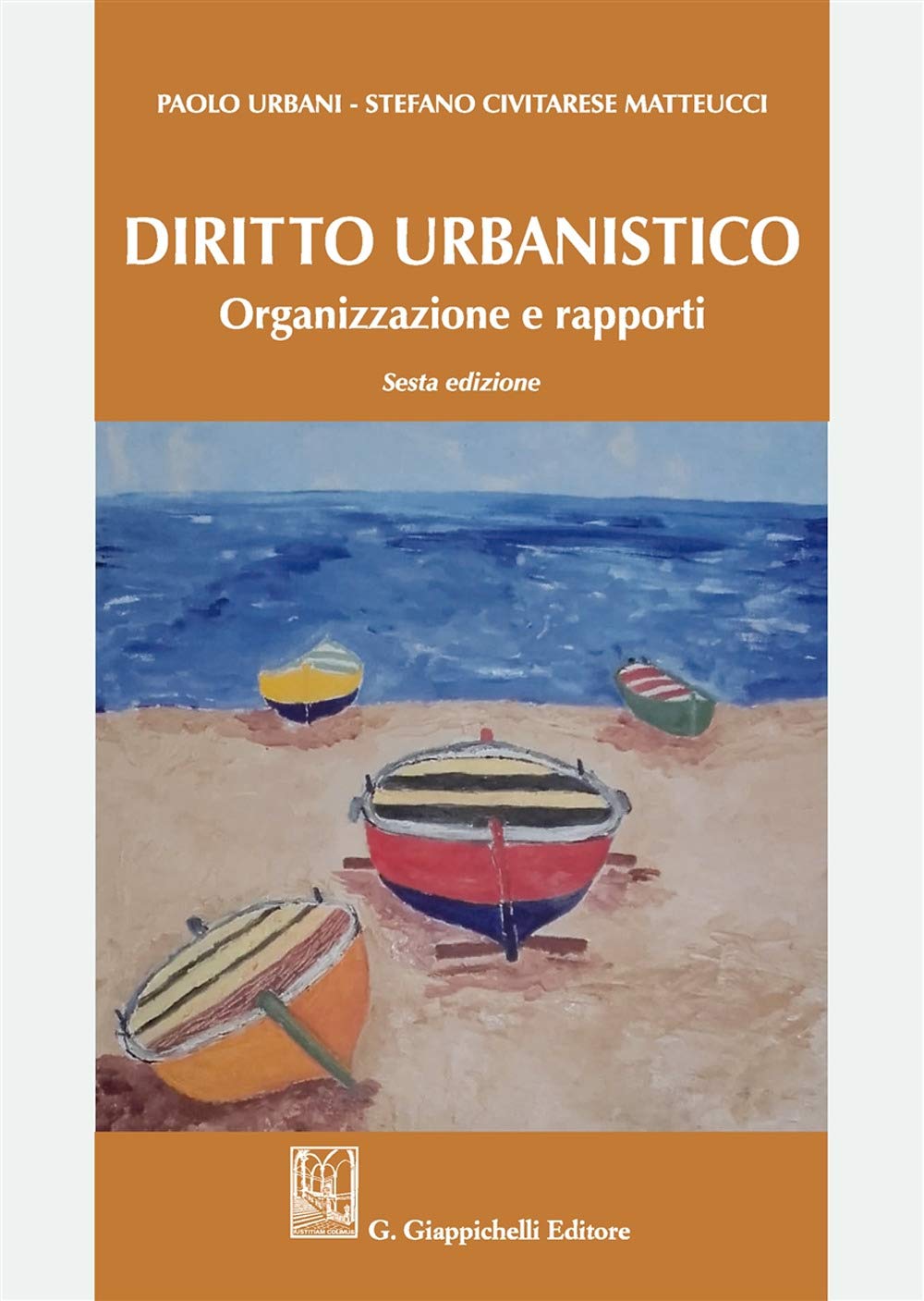 Diritto urbanistico. Organizzazione e rapporti book
