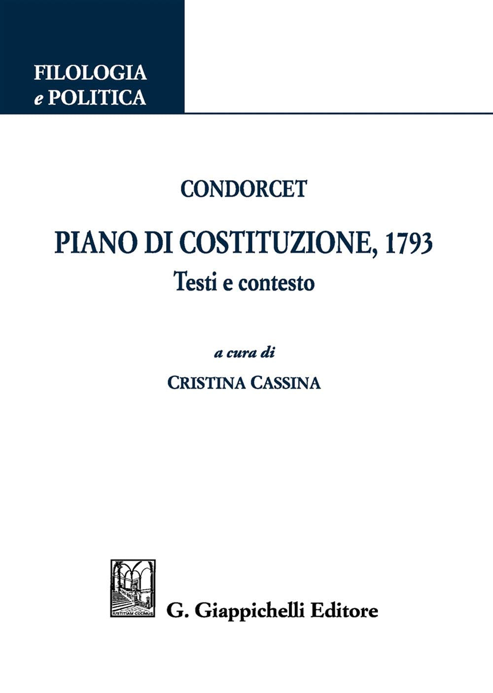 Piano di Costituzione, 1793. Testi e contesto (Filologia e politica) Law