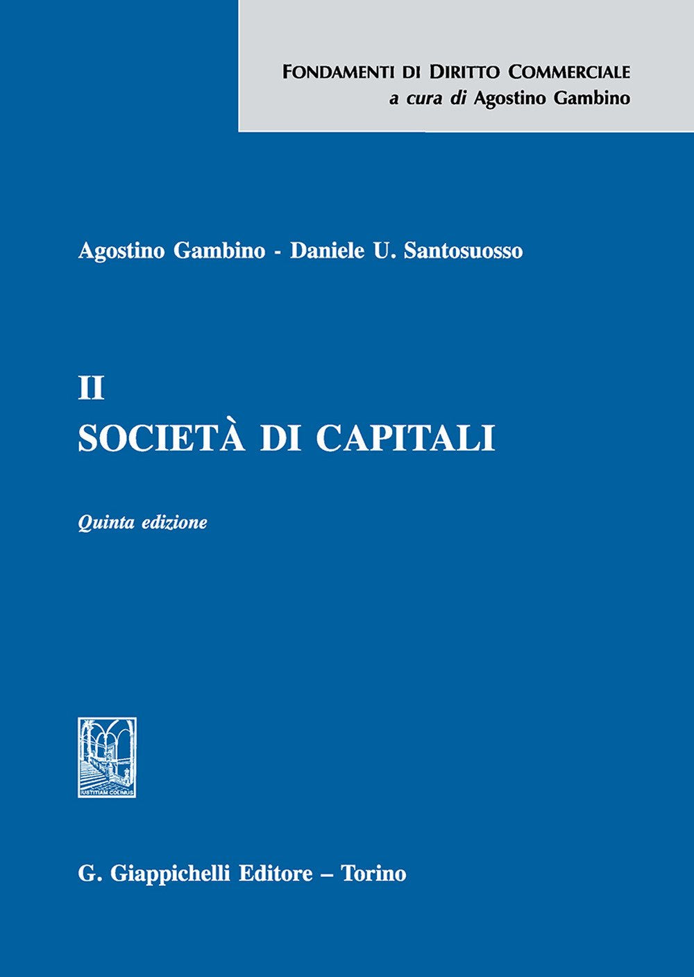 Società di capitali (Vol. 2) Law