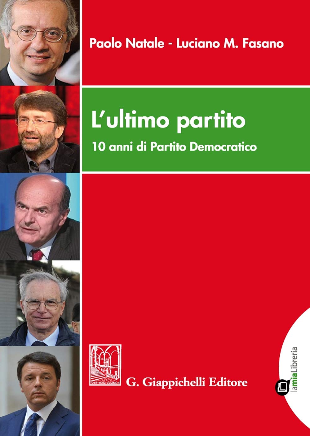 L'ultimo partito. 10 anni di Partito Democratico. Con Contenuto digitale per download e accesso online book