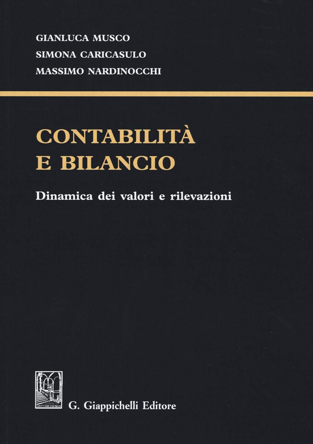 Contabilità e bilancio. Dinamica dei valori e rilevazioni Books