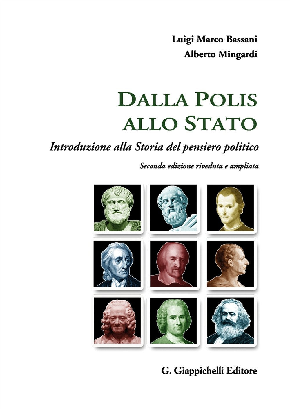 Dalla Polis allo Stato. Introduzione alla storia del pensiero politico Politics & History