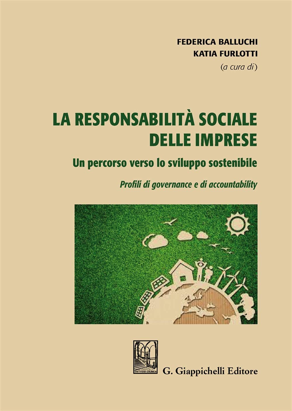 La responsabilità sociale delle imprese. Un percorso verso lo sviluppo sostenibile. Profili di governance e di accountability book