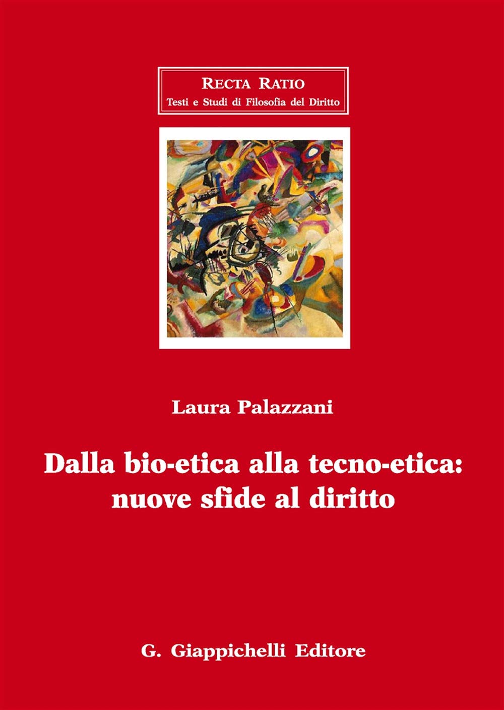Dalla bio-etica alla tecno-etica: nuove sfide al diritto book