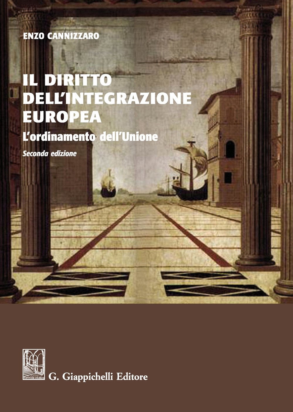 Il diritto dell'integrazione europea. L'ordinamento dell'Unione book