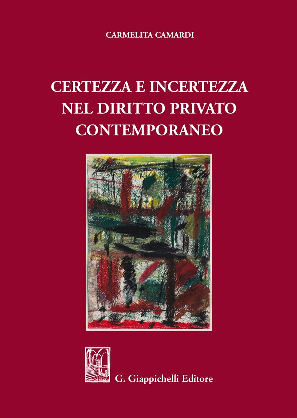 Certezza e incertezza nel diritto privato contemporaneo Law