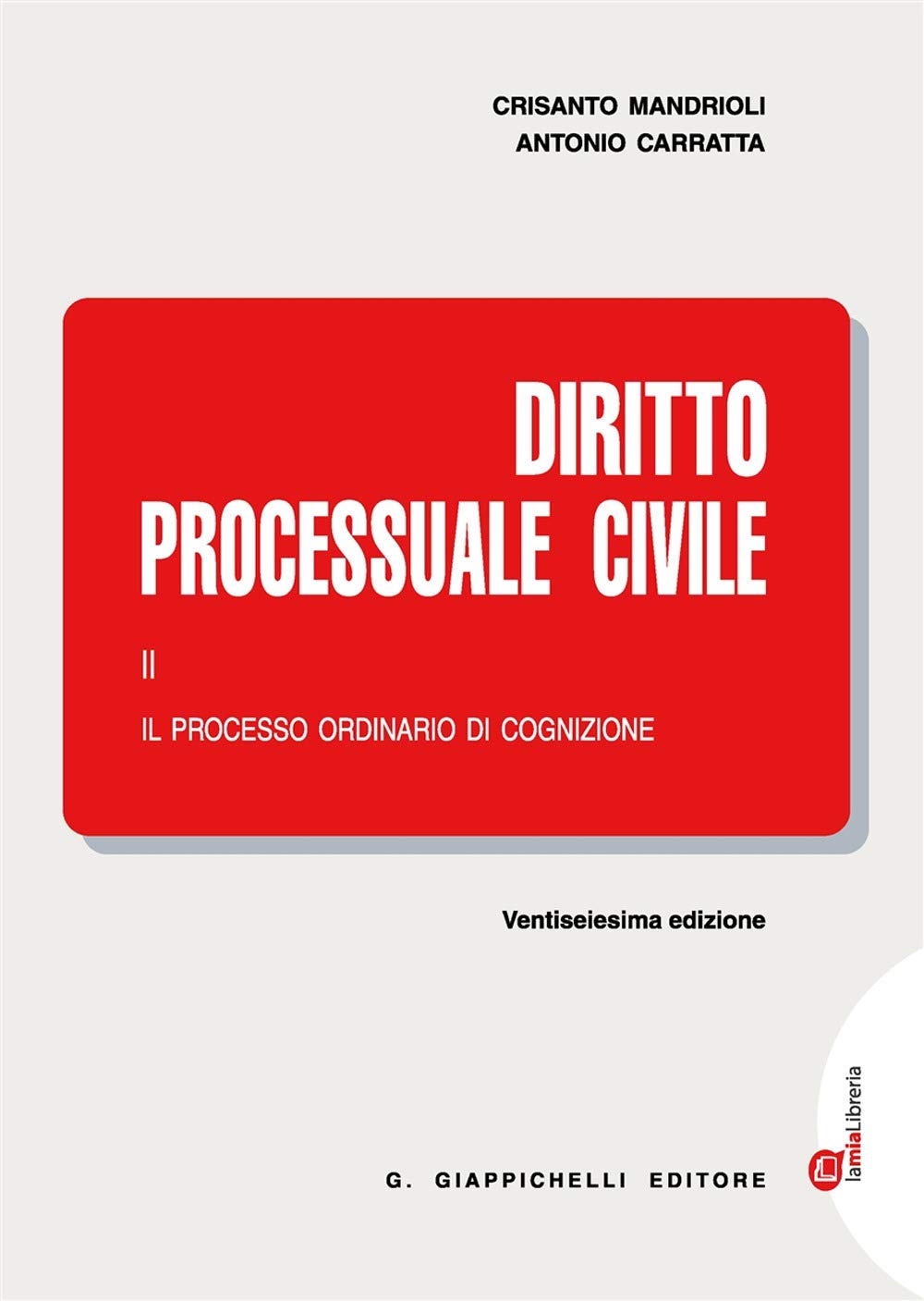 Diritto processuale civile. Con Contenuto digitale (fornito elettronicamente). Il processo ordinario di cognizione (Vol. 2) book