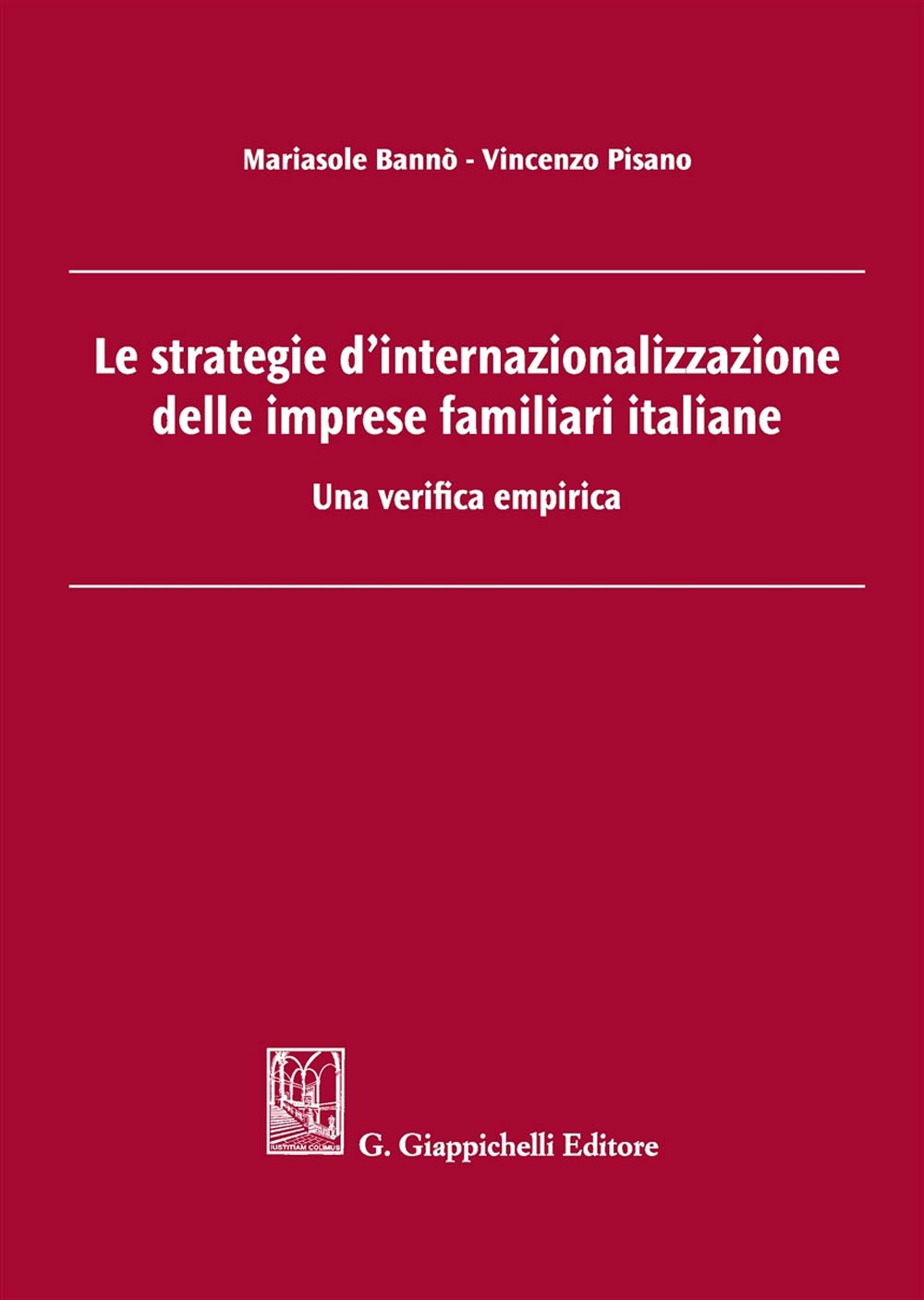 Le strategie d'internazionalizzazione delle imprese familiari italiane. Una verifica empirica Business, Finance & Career