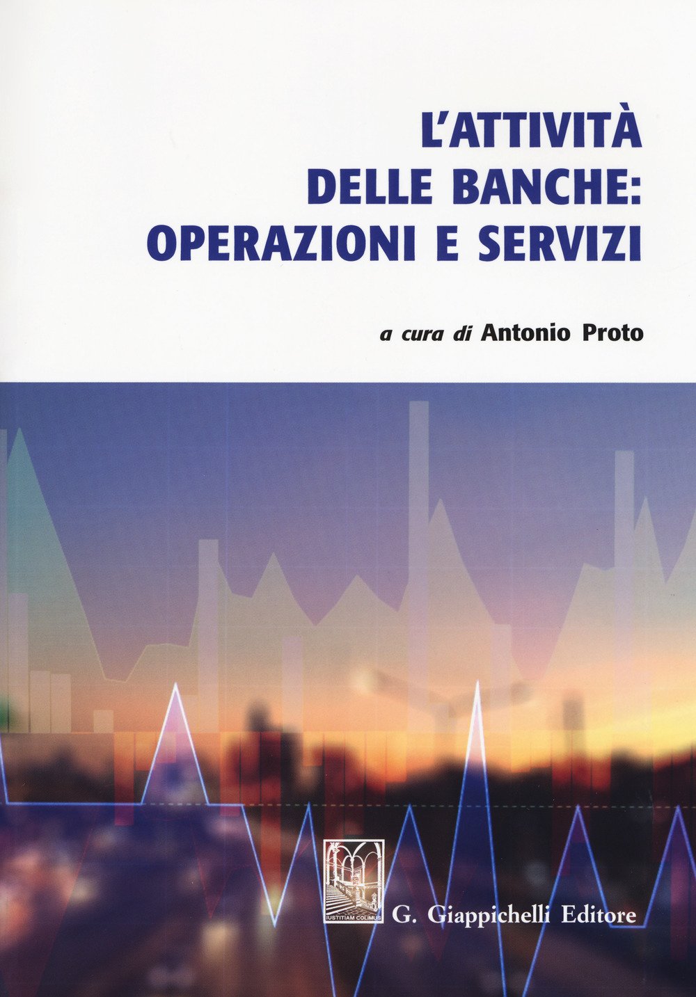 L'attività delle banche: operazioni e servizi book