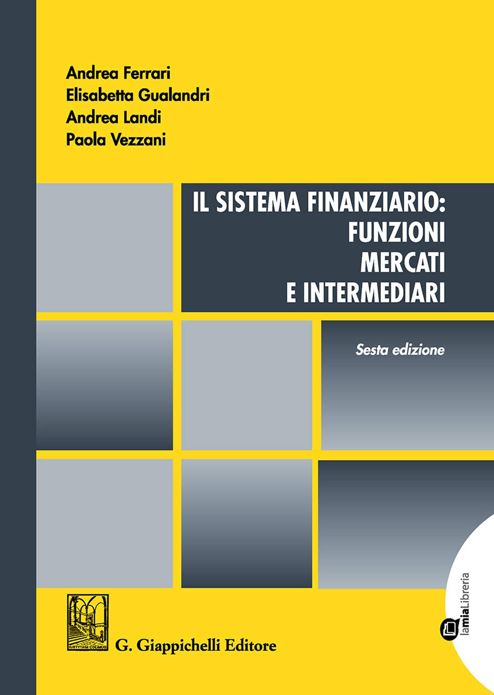 Il sistema finanziario: funzioni, mercati e intermediari book