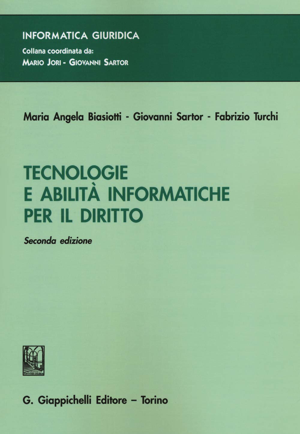 Tecnologie a abilità informatiche per il diritto book