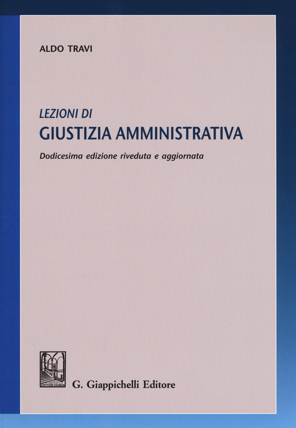 Lezioni di giustizia amministrativa book