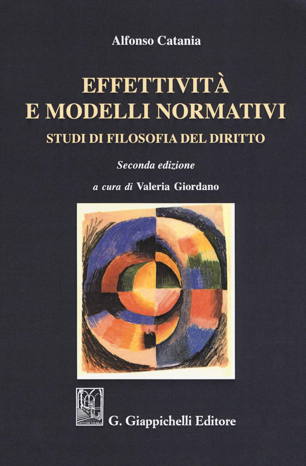 Effettività e modelli normativi. Studi di filosofia del diritto book