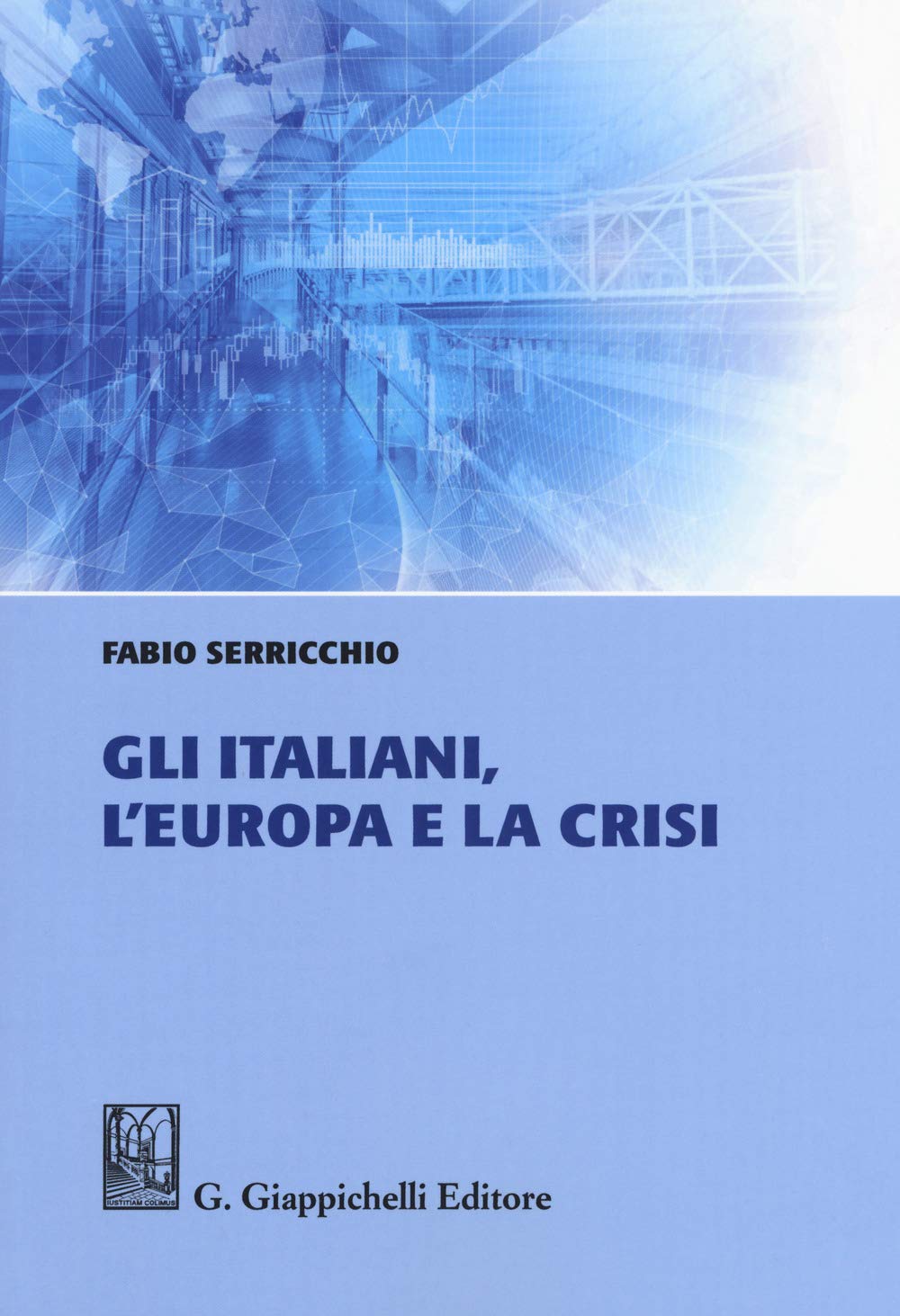 Gli italiani, l'Europa e la crisi book