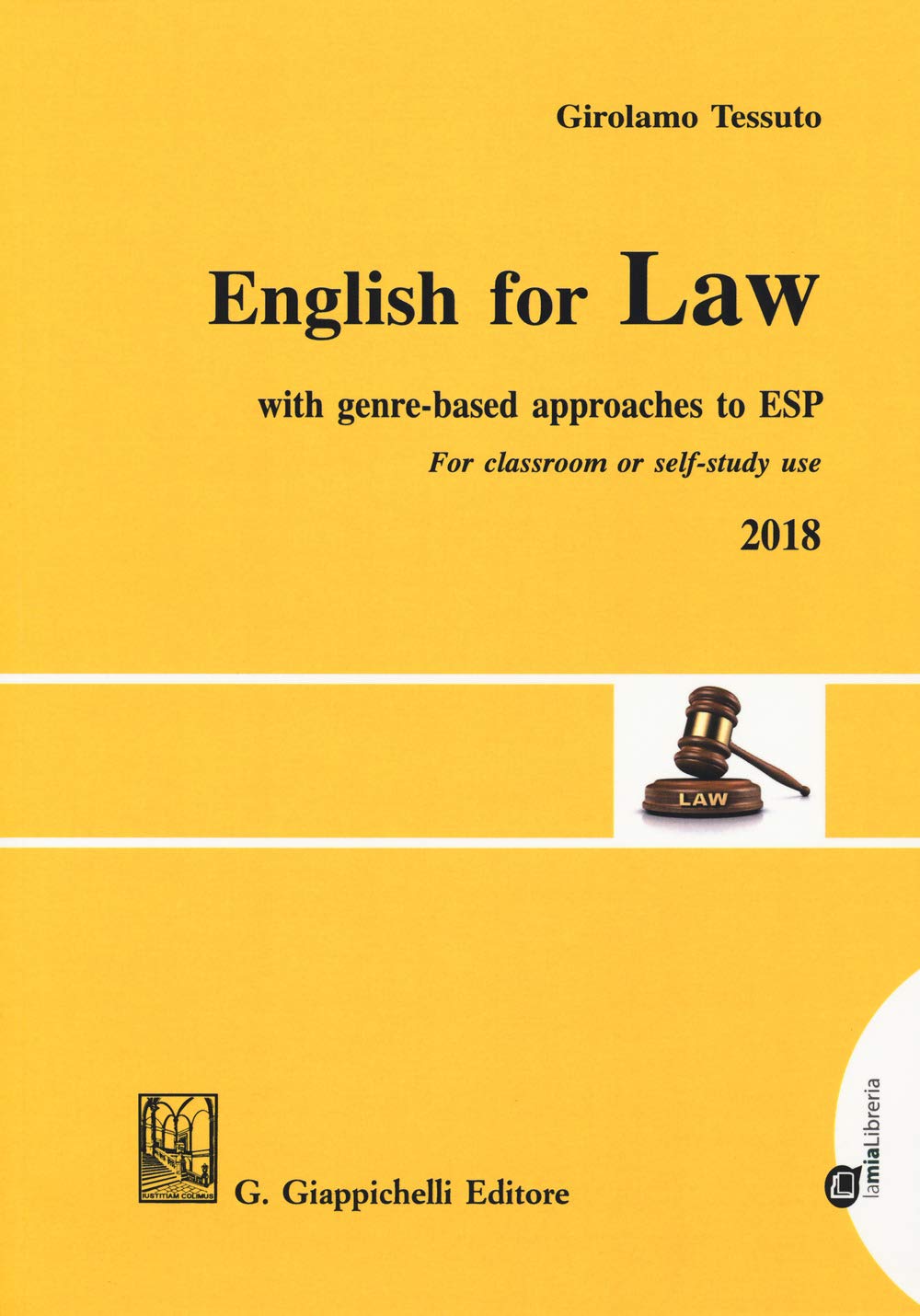 English for law. With genre-based approaches to ESP. For classroom or self-study use 2018 book