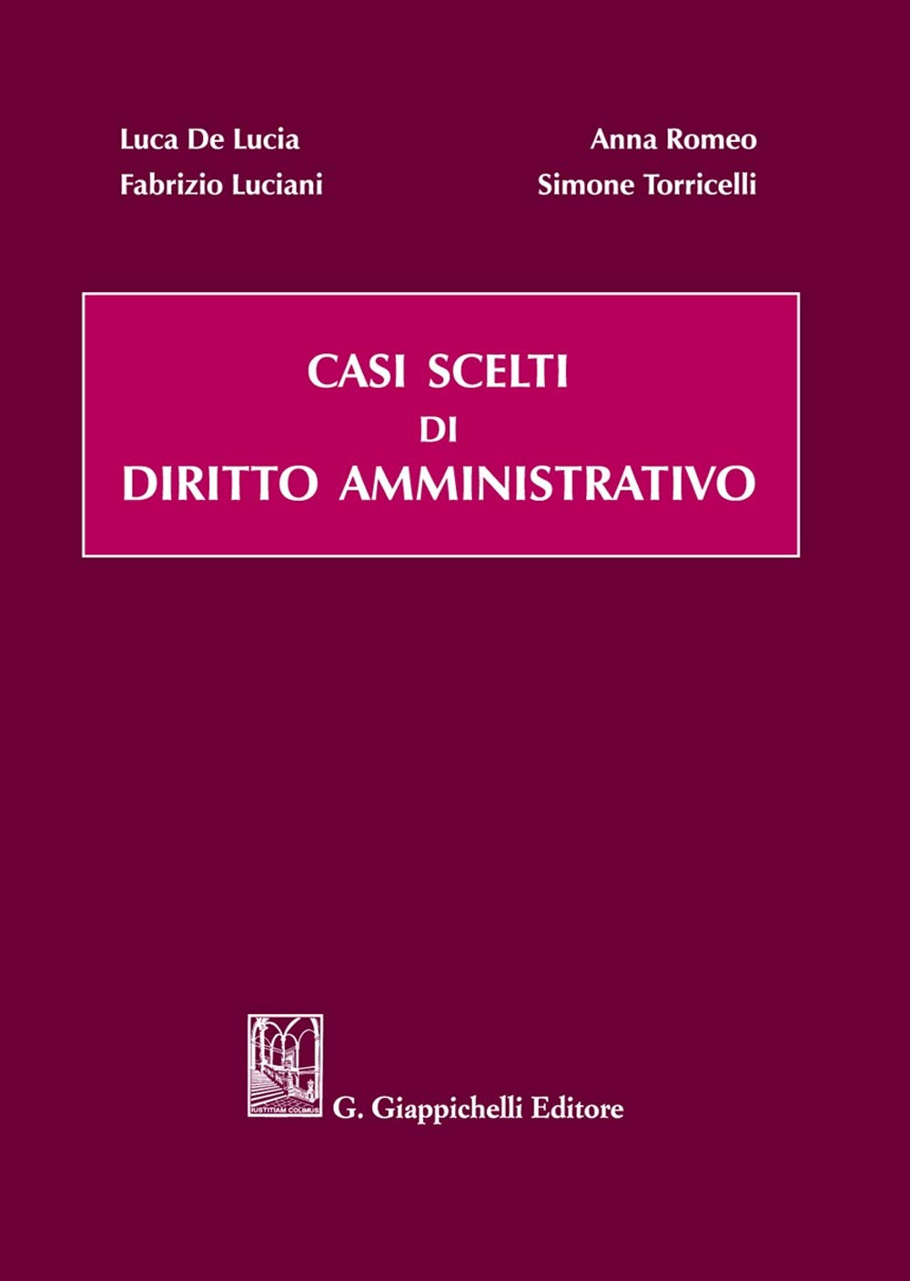 Casi scelti di diritto amministrativo book
