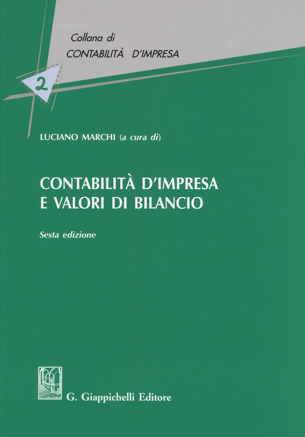 Contabilità d'impresa e valori di bilancio Business, Finance & Career