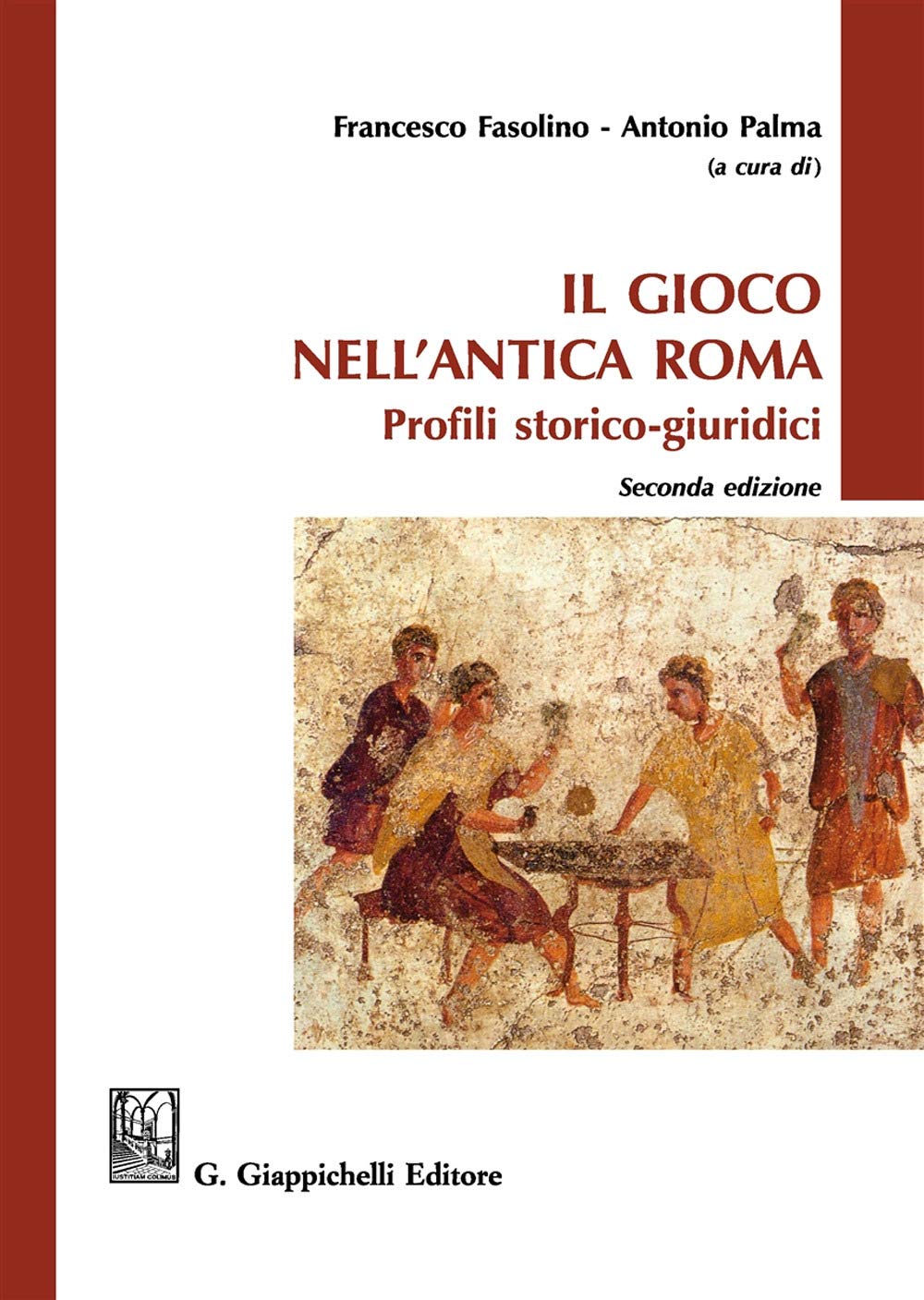 Il gioco nell'antica Roma. Profili storico-giuridici Law